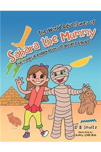 The World Adventures of Sahara the Mummy