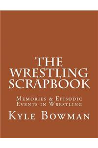 The Wrestling Scrapbook