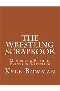 The Wrestling Scrapbook