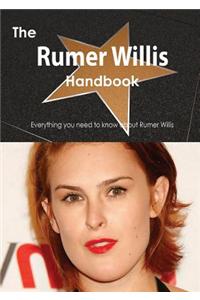 Rumer Willis Handbook - Everything You Need to Know about Rumer Willis