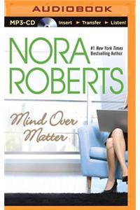 Mind Over Matter (a Novel)