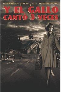 Y el gallo cantó 3 veces