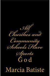 All Churches and Community Schools Have Sports