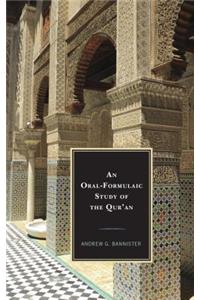 Oral-Formulaic Study of the Qur'an