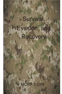 Survival, Evasion, and Recovery