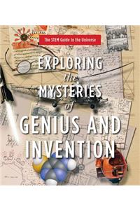 Exploring the Mysteries of Genius and Invention
