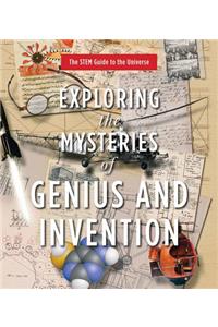 Exploring the Mysteries of Genius and Invention