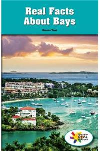 Real Facts about Bays