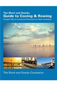 The Short and Snarky Guide to Coxing & Rowing