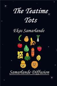 The Teatime Tots