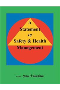 Statement of Safety & Health Management