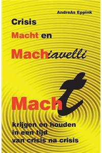 Crisis, macht en Machiavelli