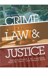 Crime, Law, and Justice