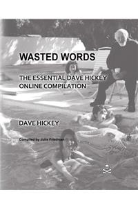 Wasted Words