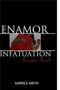 Enamor Infatuation: Paradise Point