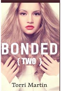 Bonded: 2