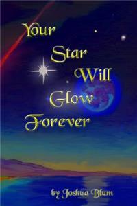 Your Star Will Glow Forever