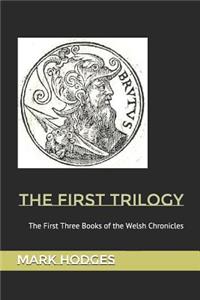 The First Trilogy