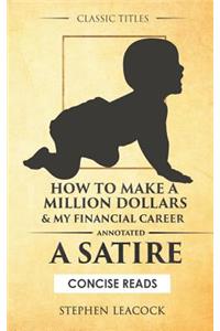 How to Make a Million Dollars & My Financial Career
