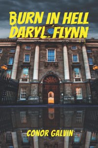 Burn in Hell Daryl Flynn