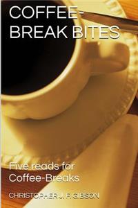 Coffee-Break Bites: Five Reads for Coffee-Breaks