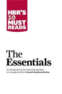 HBR's 10 Must Reads: The Essentials