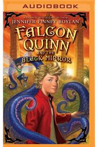 Falcon Quinn and the Black Mirror