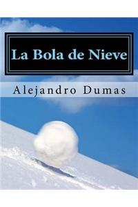 La Bola de Nieve (Spanish Edition)