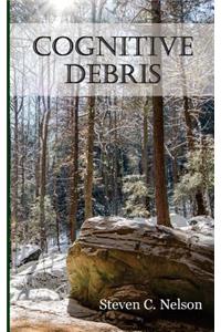 Cognitive Debris