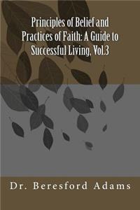 Principles of Belief and Practices of Faith