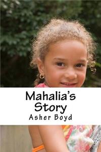 Mahalia's Story