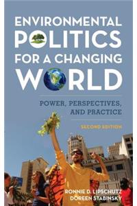 Environmental Politics for a Changing World