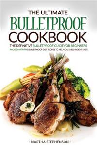 The Ultimate Bulletproof Cookbook