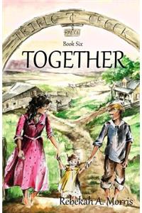 Triple Creek Ranch - Together