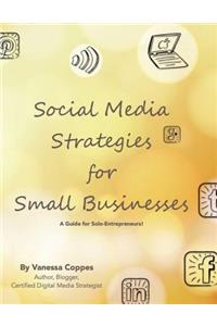 Social Media Strategies for Small Businesses