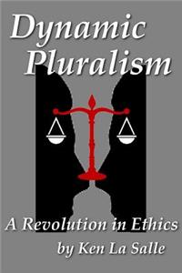 Dynamic Pluralism