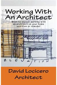 Working with an Architect