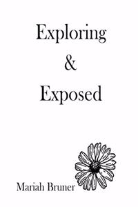 Exploring & Exposed