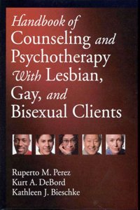 Handbook of Counseling and Psychotherapy with Lesbian, Gay, and Bisexual Clients
