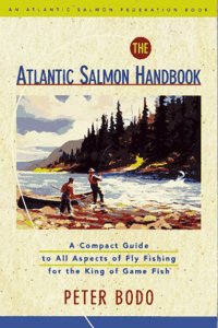 The Atlantic Salmon Handbook