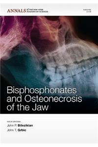 Bisphosphonates and Osteonecrosis of the Jaw, Volume 1218