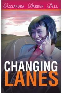 Changing Lanes