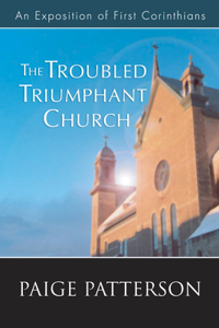 Troubled Triumphant Church