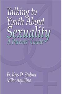 Talking to Youth about Sexuality