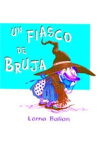 Un Fiasco de Bruja