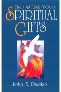 Find & Use Your Spiritual Gifts