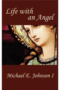 Life with an Angel