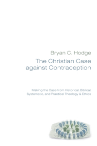 Christian Case against Contraception