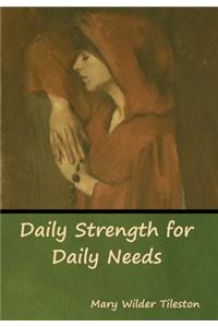 Daily Strength for Daily Needs