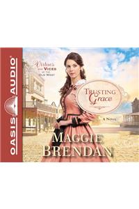 Trusting Grace (Library Edition)